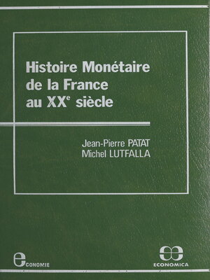 cover image of Histoire monétaire de la France au XXe siècle